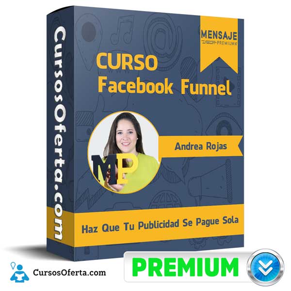 Curso Facebook Funnel – Andrea Rojas 1 Curso Facebook Funnel – Andrea Rojas