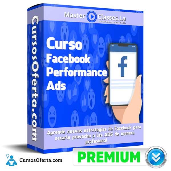 Curso Facebook Performance Ads – MasterClasses.la 1 Curso Facebook Performance Ads – MasterClasses.la