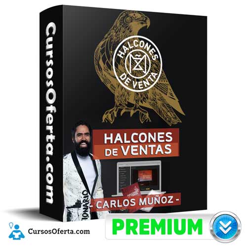 Curso Halcones De Venta – Carlos Muñoz 1 Curso Halcones De Venta – Carlos Muñoz