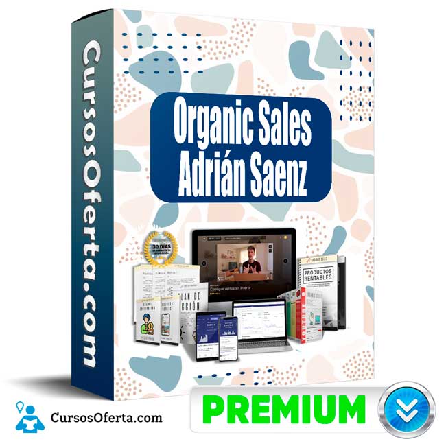 Curso Organic Sales – Adrián Saenz 1 Curso Organic Sales – Adrián Saenz