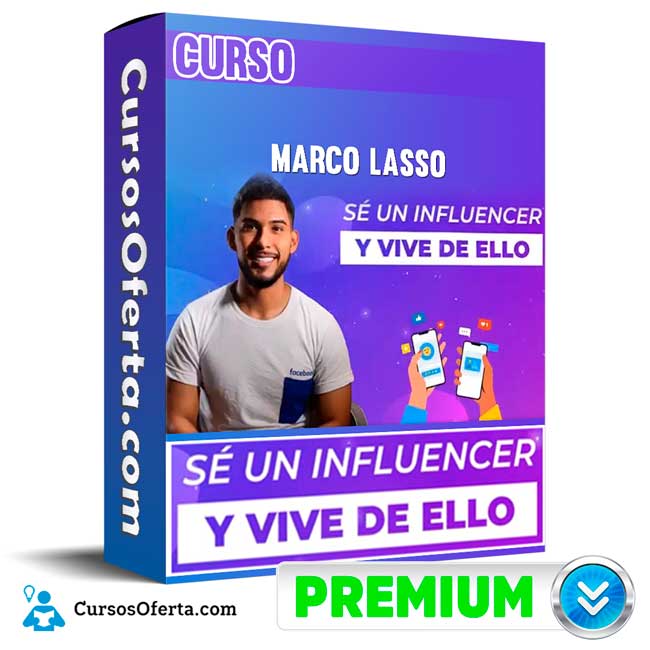 Curso Se un Influencer y Vive de Ello – Marco Lasso 1 Curso Se un Influencer y Vive de Ello – Marco Lasso