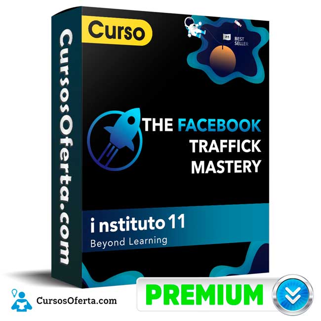 Curso The Facebook Traffick Mastery – Big Data – Instituto 11 1 Curso The Facebook Traffick Mastery – Big Data – Instituto 11