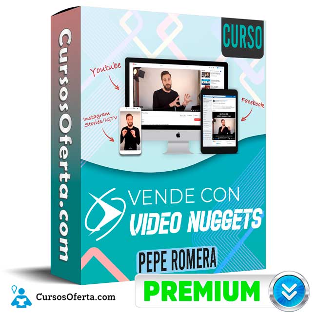 Curso Vende con Video Nuggets – Pepe Romera 1 Curso Vende con Video Nuggets – Pepe Romera