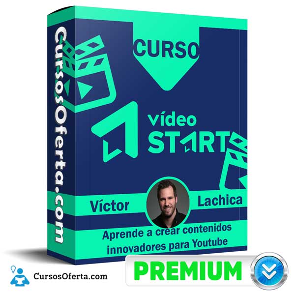 Curso Vídeo Start – Víctor Lachica 1 Curso Vídeo Start – Víctor Lachica