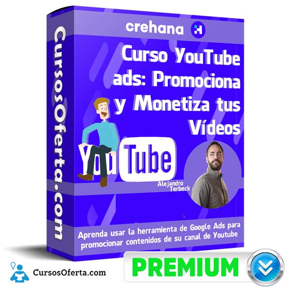 Curso YouTube ads: Promociona y Monetiza tus Vídeos – Crehana 1 Curso YouTube ads: Promociona y Monetiza tus Vídeos – Crehana