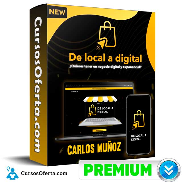 De local a digital – Carlos Muñoz 1 De local a digital – Carlos Muñoz