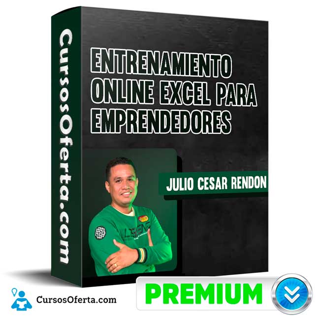 Entrenamiento Online Excel para Emprendedores – Julio Cesar Rendon 1 Entrenamiento Online Excel para Emprendedores – Julio Cesar Rendon