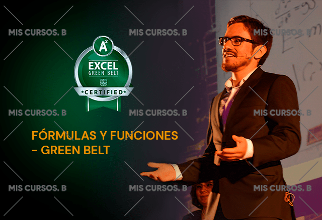 Fórmulas y Funciones Green Belt de Dan Contreras Gonzales 1 Fórmulas y Funciones Green Belt de Dan Contreras Gonzales