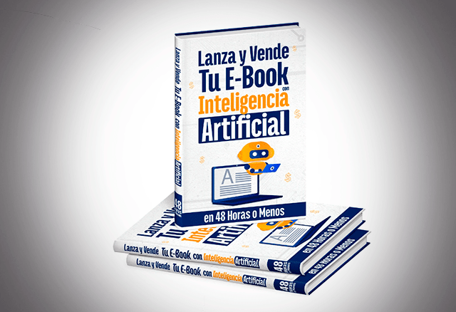 Lanza y Vende tu Ebook con Inteligencia Artificial 1 Lanza y Vende tu Ebook con Inteligencia Artificial