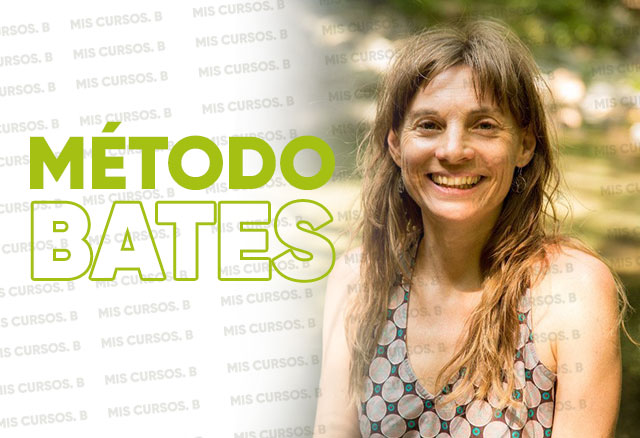 Método Bates de Mónica Lázaro 1 Método Bates de Mónica Lázaro