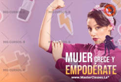 Mujer crece y empodérate de Thais Hernández