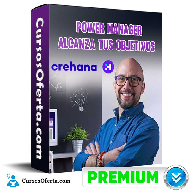 Power Manager Alcanza tus objetivos – Crehana 1 Power Manager Alcanza tus objetivos – Crehana
