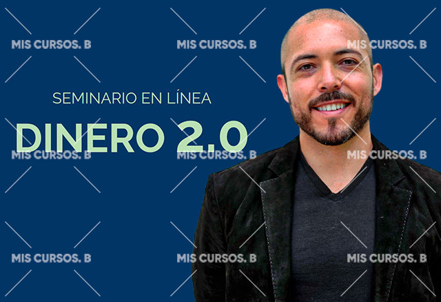 Seminario en línea Dinero 2.0 de Gerry Sánchez 1 Seminario en línea Dinero 2.0 de Gerry Sánchez