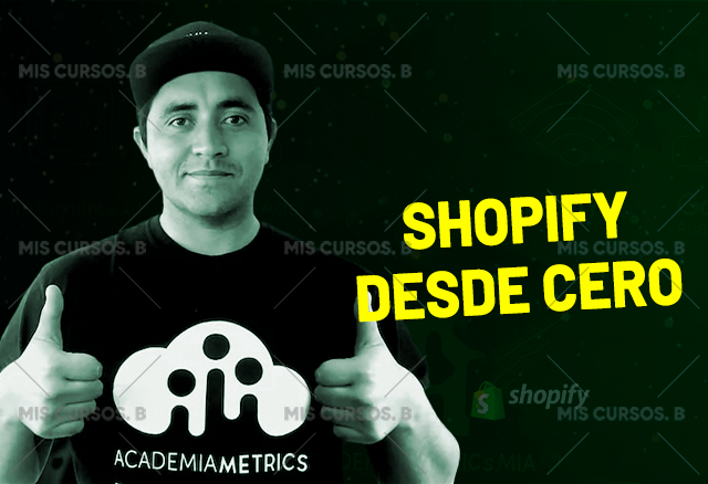 Shopify Desde Cero de Matías Villanueva 1 Shopify Desde Cero de Matías Villanueva