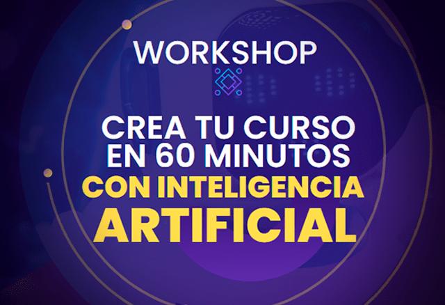 Workshop Crea tu Curso en 60 Minutos con Inteligencia Artificial 1 Workshop Crea tu Curso en 60 Minutos con Inteligencia Artificial workshop crea tu curso en 60 minutos con inteligencia artificial 651bea7a43ee2