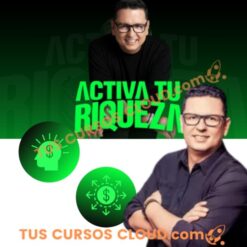 Activa tu Riqueza – Luis Enrique Ramirez