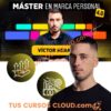 Master en Marca Personal 4.0 – Victor Heras