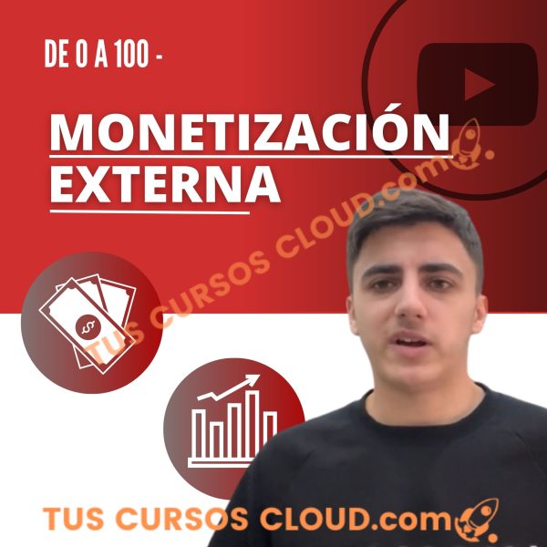 De 0 a 100 Monetización Externa de YT Millonario 1 De 0 a 100 Monetización Externa de YT Millonario