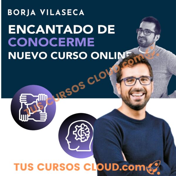 Encantado de Conocerme – Borja Vilaseca 1 Encantado de Conocerme – Borja Vilaseca