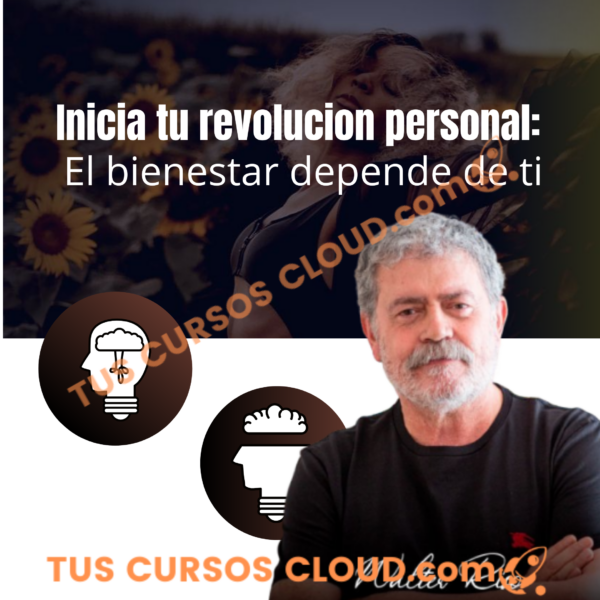 Inicia tu revolucion personal: El bienestar depende de ti 1 Inicia tu revolucion personal: El bienestar depende de ti