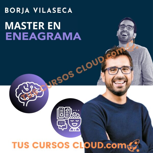 Master en Eneagrama de Borja Vilaseca 1 Master en Eneagrama de Borja Vilaseca