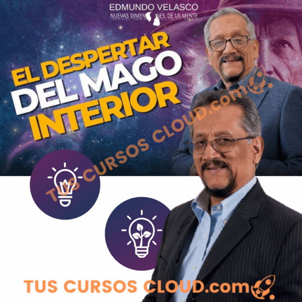 Despertando al Mago Interior – Edmundo Velasco 1 Despertando al Mago Interior – Edmundo Velasco