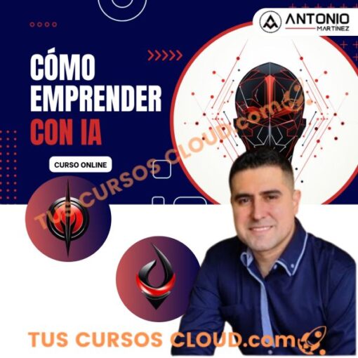 Emprende con Inteligencia Artificial – Antonio Martinez 1 Emprende con Inteligencia Artificial – Antonio Martinez emprende con inteligencia artificial antonio martinez 683552aac7149