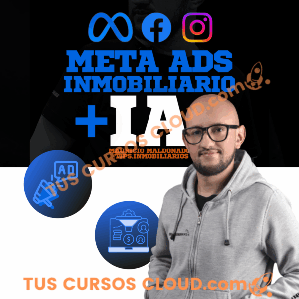 Meta ADS + IA para agentes e inmobiliarias de Mauricio Maldonado 1 Meta ADS + IA para agentes e inmobiliarias de Mauricio Maldonado