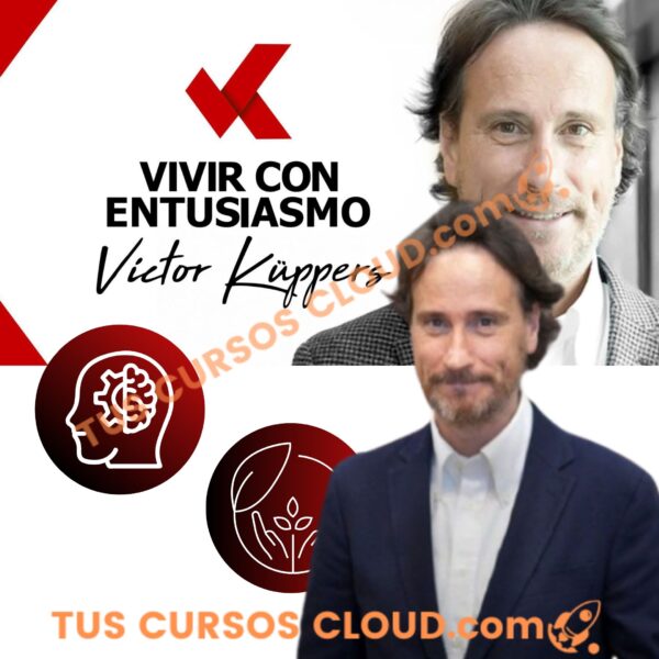 Vivir Con Entusiasmo – Víctor Kuppers 1 Vivir Con Entusiasmo – Víctor Kuppers