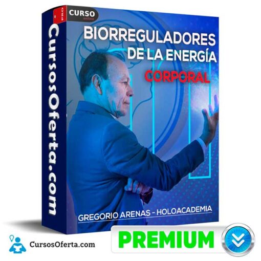 Biorreguladores de la Energía Corporal de Gregorio Arenas – Holoacademia 1 Biorreguladores de la Energía Corporal de Gregorio Arenas – Holoacademia biorreguladores de la energia corporal de gregorio arenas holoacademia 68f099e3183cd