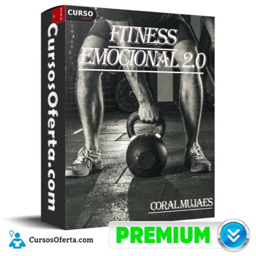 Fitness Emocional 2.0 de Coral Mujaes 1 Fitness Emocional 2.0 de Coral Mujaes