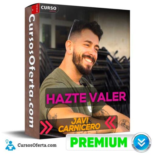 Hazte Valer de Javi Carnicero 1 Hazte Valer de Javi Carnicero