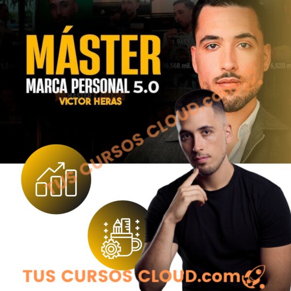 Máster Marca Personal 5.0 – Victor Heras 1 Máster Marca Personal 5.0 – Victor Heras