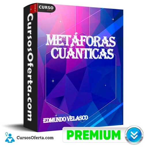 Metáforas Cuánticas de Edmundo Velasco 1 Metáforas Cuánticas de Edmundo Velasco metaforas cuanticas de edmundo velasco 68e2bd161f477