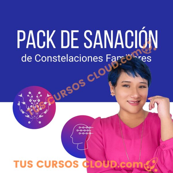 Pack de sanación Programa de Constelaciones Familiares – Katherine J. Robles 1 Pack de sanación Programa de Constelaciones Familiares – Katherine J. Robles