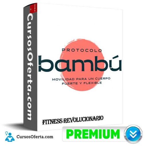 Protocolo Bambú de Fitness Revolucionario 8 Protocolo Bambú de Fitness Revolucionario protocolo bambu de fitness revolucionario 68e2bfc69446a