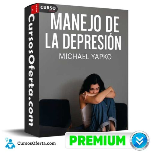 Manejo de la Depresión de Michael Yapko 1 Manejo de la Depresión de Michael Yapko