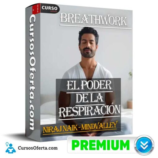 Breathwork el poder de la respiración (en español) de Niraj Naik – Mindvalley 1 Breathwork el poder de la respiración (en español) de Niraj Naik – Mindvalley breathwork el poder de la respiracion en espanol de niraj naik mindvalley 694e317bb98e1