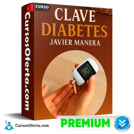 Clave Diabetes de Javier Manera 1 Clave Diabetes de Javier Manera clave diabetes de javier manera 694e404959d8b