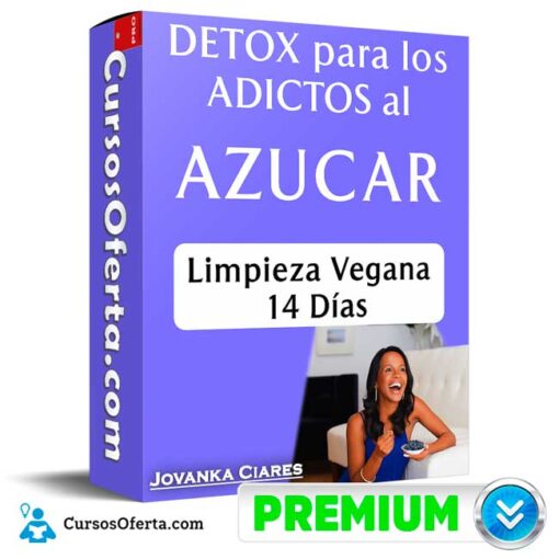 Detox para adictos al azúcar de Jovanka Ciares 1 Detox para adictos al azúcar de Jovanka Ciares detox para adictos al azucar de jovanka ciares 694e3ff6f2ce5