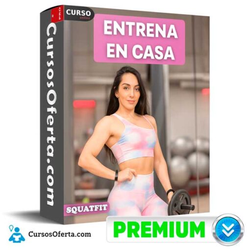 Entrena en Casa de SquatFit 1 Entrena en Casa de SquatFit entrena en casa de squatfit 694e379e7606a