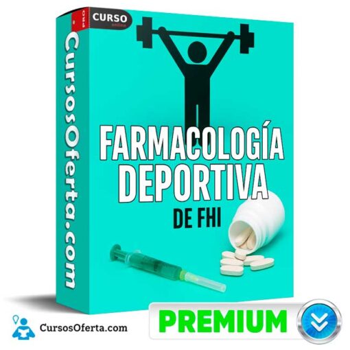 Farmacología Deportiva de FHI 1 Farmacología Deportiva de FHI farmacologia deportiva de fhi 694e3c06a88f1