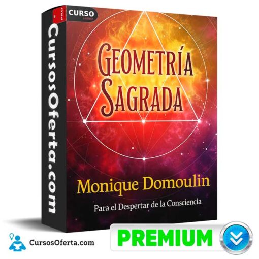 Geometría Sagrada Para el Despertar de la Consciencia de Monique Domoulin 1 Geometría Sagrada Para el Despertar de la Consciencia de Monique Domoulin geometria sagrada para el despertar de la consciencia de monique domoulin 694e3e6e78235