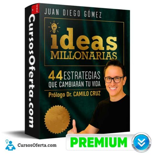 Ideas Millonarias de Juan Diego Gómez 1 Ideas Millonarias de Juan Diego Gómez ideas millonarias de juan diego gomez 694e3b4d848c6