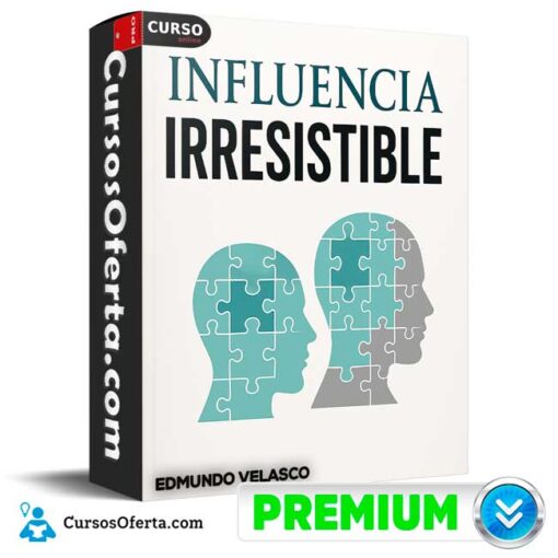 Influencia Irresistible de Edmundo Velasco 1 Influencia Irresistible de Edmundo Velasco influencia irresistible de edmundo velasco 694e3727d56f9