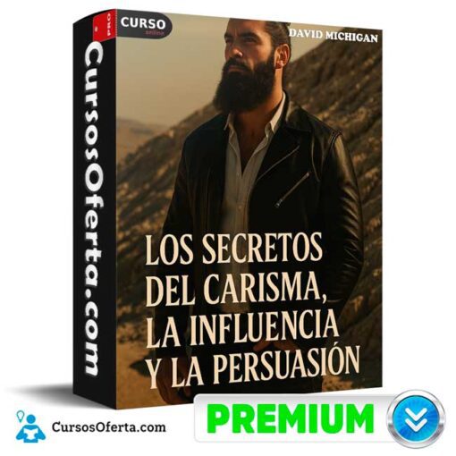 Los Secretos del Carisma, de la Influencia y Persuasión de David Michigan 1 Los Secretos del Carisma, de la Influencia y Persuasión de David Michigan los secretos del carisma de la influencia y persuasion de david michigan 694e3d7c9f438