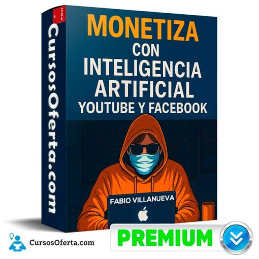 Monetiza con Inteligencia Artificial Youtube y Facebook de Fabio Villanueva 1 Monetiza con Inteligencia Artificial Youtube y Facebook de Fabio Villanueva monetiza con inteligencia artificial youtube y facebook de fabio villanueva 694e33404efef