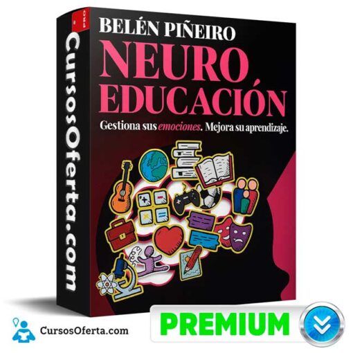 Neuroeducación. Emociones y Aprendizaje de Belén Piñeiro 1 Neuroeducación. Emociones y Aprendizaje de Belén Piñeiro neuroeducacion emociones y aprendizaje de belen pineiro 694e38748fd86