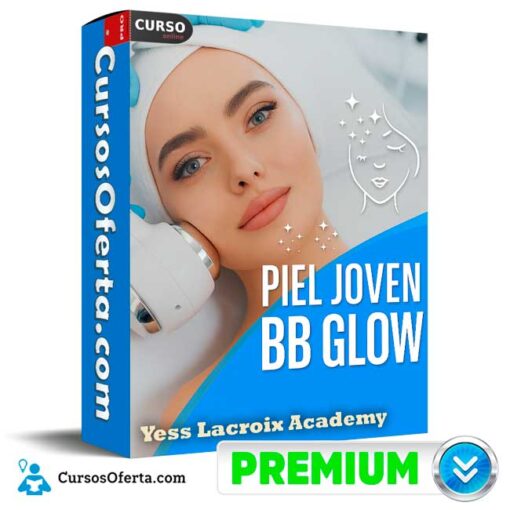 Piel Joven con BB Glow de Yess Lacroix Academy 1 Piel Joven con BB Glow de Yess Lacroix Academy piel joven con bb glow de yess lacroix academy 694e3f6760619