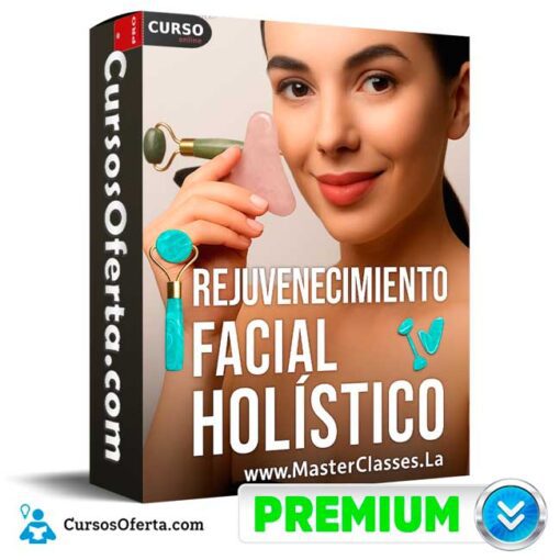 Rejuvenecimiento facial holístico de Masterclasses.la 1 Rejuvenecimiento facial holístico de Masterclasses.la rejuvenecimiento facial holistico de masterclasses la 694e3e9bb2586